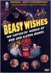 Beast Wishes: The Fantastic World of Bob and Kathy Burns