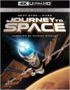 Journey to Space (4K UHD Review)