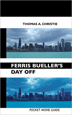 Ferris Bueller's Day Off: Pocket Movie Guide