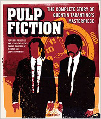 Pulp Fiction: The Making of Quentin Tarantino's Masterpiece