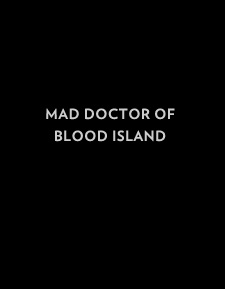 Mad Doctor of Blood Island (Blu-ray Disc)