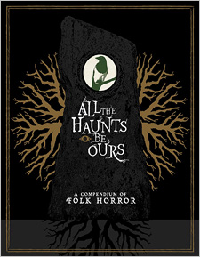 All the Haunts Be Ours: Compendium of Folk Horror (Blu-ray Disc)