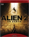 Alien 2: On Earth (Blu-ray Review)