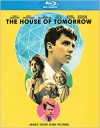 House of Tomorrow, The (Blu-ray Review)
