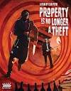Property is No Longer a Theft (Blu-ray Review)